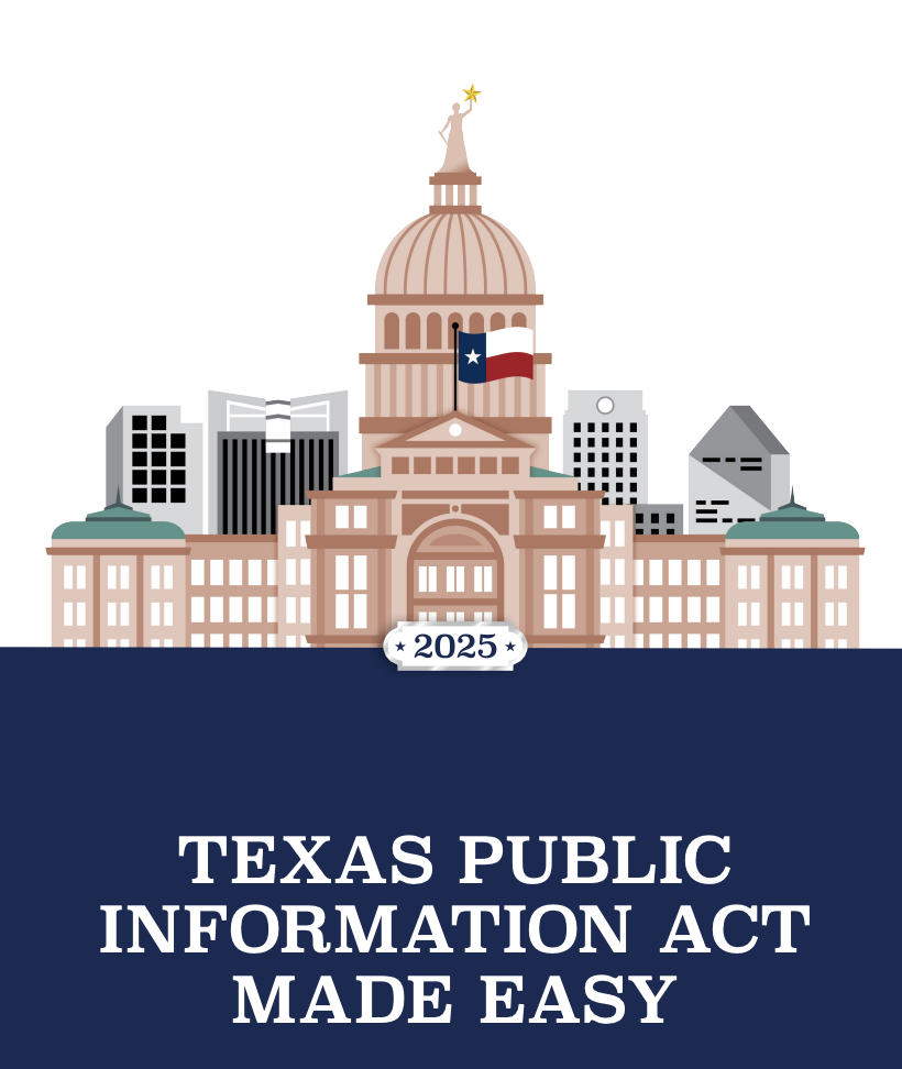 Texas Public Information Act Made Easy 2025